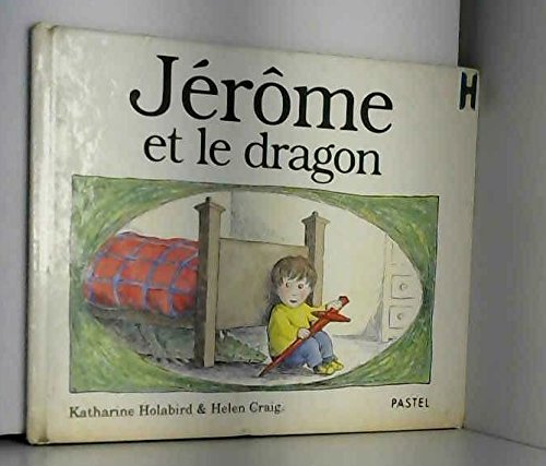 Beispielbild fr Jerome Et Le Dragon = Alexander and the Dragon zum Verkauf von medimops