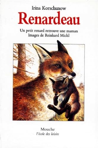 Stock image for Renardeau, Un Petit Renard Retrouve Sa Maman for sale by RECYCLIVRE