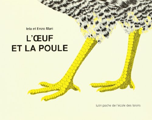Beispielbild fr L'oeuf et la poule zum Verkauf von Ammareal