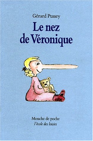 Beispielbild fr Le Nez de Vronique zum Verkauf von Ammareal