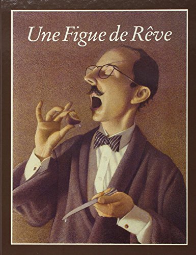 Figue de reve (Une) (9782211019859) by Van Allsburg Chris