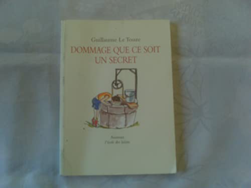 9782211021593: Dommage que ce soit un secret