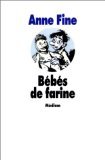 Bebes de farine (Les) (9782211021777) by Fine Anne