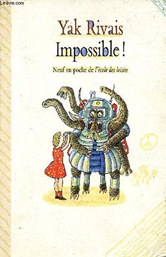 9782211023733: Impossible ! Nouveaux Contes De La Rue Marcel-Ayme