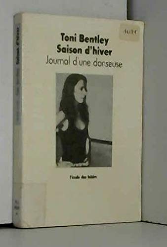 Stock image for Saison D'hiver : Journal D'une Danseuse for sale by RECYCLIVRE