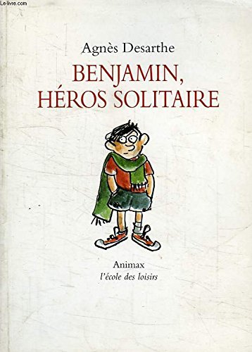 Stock image for Benjamin, hros solitaire for sale by Librairie Th  la page