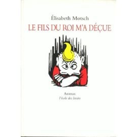 Stock image for Le fils du roi m'a due for sale by Librairie Th  la page