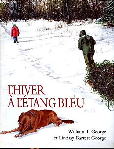 Stock image for L'hiver a l'etang bleu for sale by Ammareal