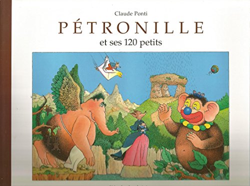 Petronille et ses 120 petits (9782211025546) by Claude Ponti