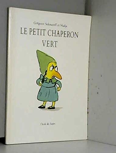 Le Petit chaperon vert (Renardeau) - Solotareff, Grégoire