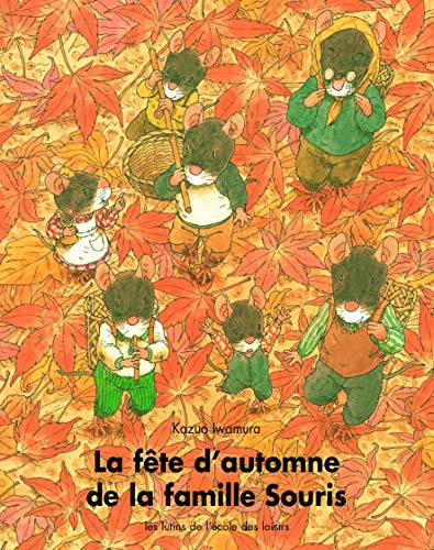 Beispielbild fr fete d automne de la famille souris zum Verkauf von GF Books, Inc.