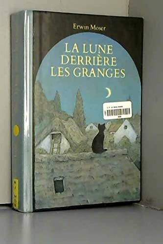 Stock image for La lune derrire les granges for sale by Ammareal