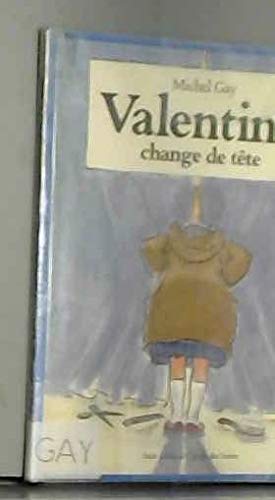 Stock image for Valentine change de tte for sale by Earthlight Books