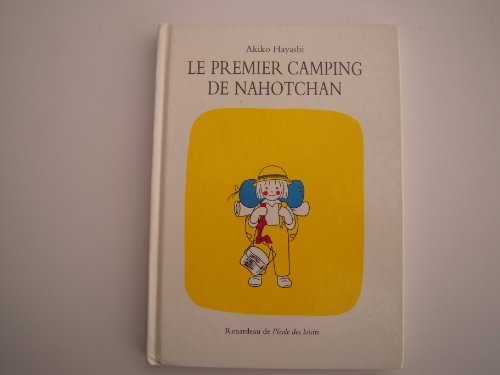 Stock image for Le Premier Camping De Nahotchan for sale by RECYCLIVRE