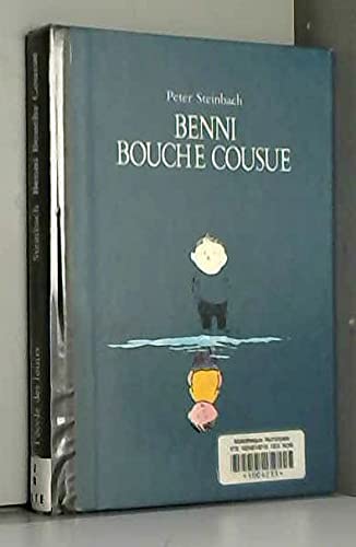 Beispielbild fr Benni Bouche Cousue zum Verkauf von Librairie Th  la page