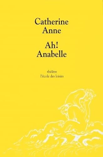 9782211028721: AH ! ANABELLE (French Edition)