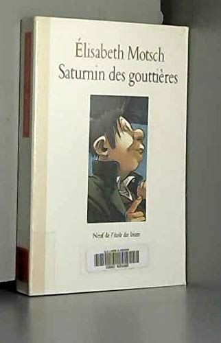 9782211030557: Saturnin des gouttires