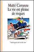 Stock image for La Vie est pleine de risques for sale by Librairie Th  la page