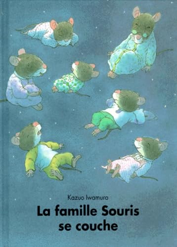 Beispielbild fr LA FAMILLE SOURIS SE COUCHE zum Verkauf von WorldofBooks