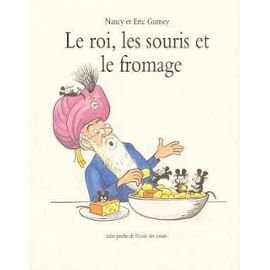 Roi les souris et le fromage (Le) (9782211031806) by GURNEY Nancy Et Eric