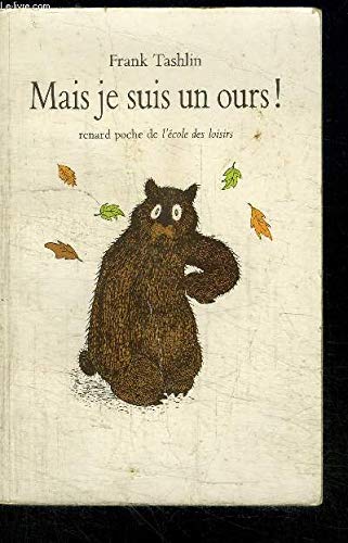 Stock image for Mais je suis un ours  ' for sale by medimops