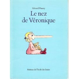 Beispielbild fr Le nez de Vronique zum Verkauf von Ammareal