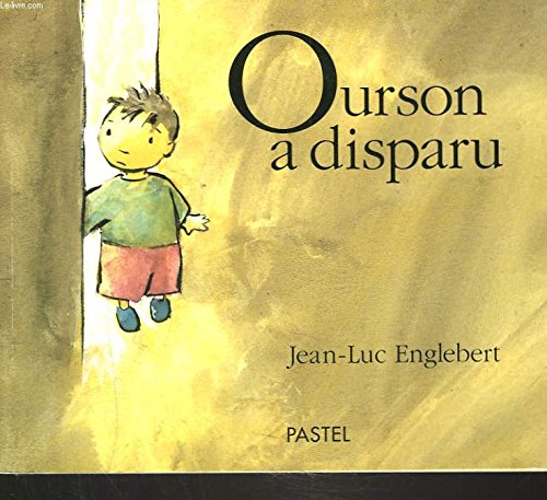 Beispielbild fr Ourson a disparu zum Verkauf von Ammareal