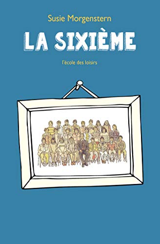 Beispielbild fr La Sixi?me (NEUF) (French Edition) zum Verkauf von SecondSale