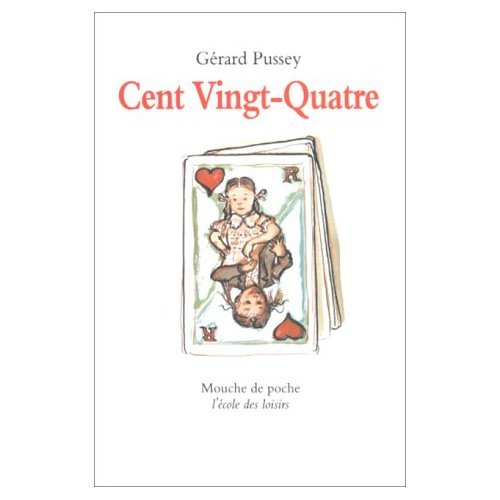 Imagen de archivo de cent vingt quatre [Paperback] G rard Pussey and Philippe Dumas a la venta por LIVREAUTRESORSAS