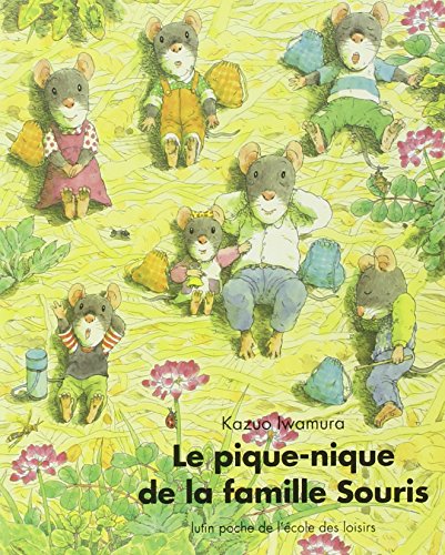Beispielbild fr LE PIQUE-NIQUE DE LA FAMILLE SOURIS zum Verkauf von Librairie rpgraphic