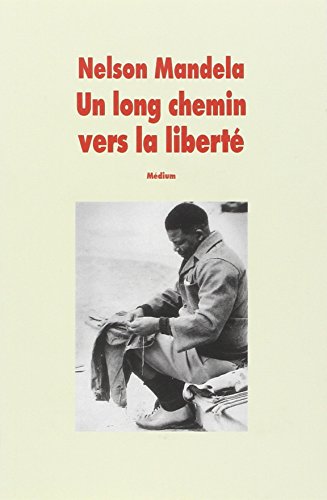 9782211036993: Un long chemin vers la libert: Autobiographie, [texte abrg