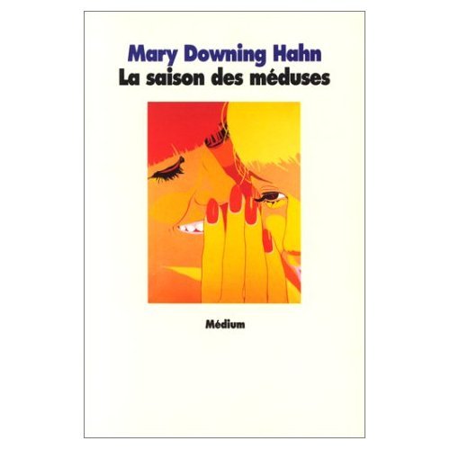La Saison des meduses (French edition) (9782211037853) by Mary Downing