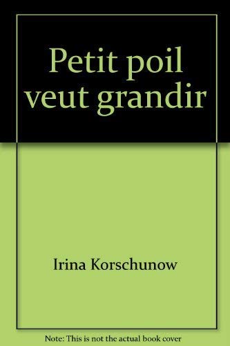 Stock image for Petit poil veut grandir for sale by Librairie Th  la page