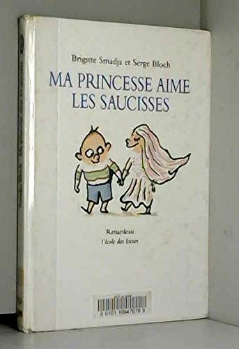 Imagen de archivo de Ma Princesse Aime Les Saucisses a la venta por RECYCLIVRE
