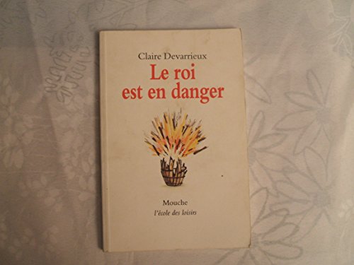 Imagen de archivo de Le roi est en danger a la venta por Ammareal