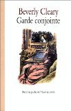 garde conjointe (9782211038911) by Cleary Beverly