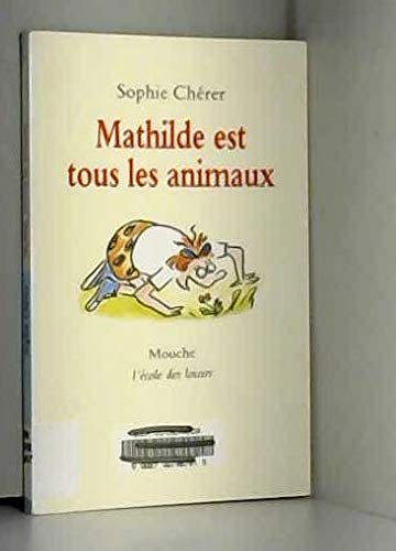 9782211038942: Mathilde est tous les animaux