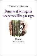 Beispielbild fr Pomme ET LA Magasin DES Petites Filles Pas Sages zum Verkauf von WorldofBooks