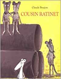 Cousin Ratinet: Claude Boujon