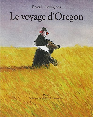 Beispielbild fr Le Voyage D'oregon zum Verkauf von RECYCLIVRE