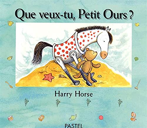 9782211039314: que veux tu petit ours