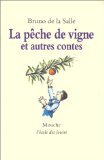 Beispielbild fr La pche de vigne et autres contes zum Verkauf von Ammareal