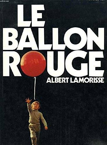 Stock image for Le Ballon Rouge (ALBUM) (French Edition) for sale by Save With Sam