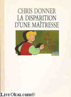 Stock image for La disparition d'une matresse for sale by Librairie Th  la page