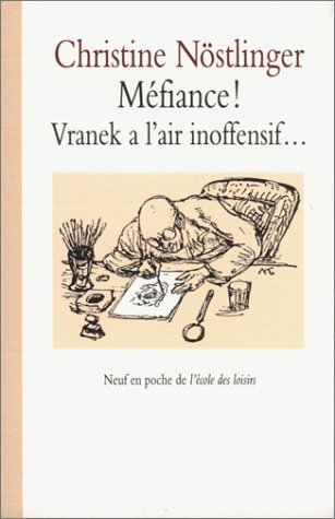 mefiance vranek a l air inoffensif (9782211042109) by Nostlinger Christine