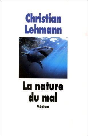 Stock image for La Nature du mal for sale by Ammareal