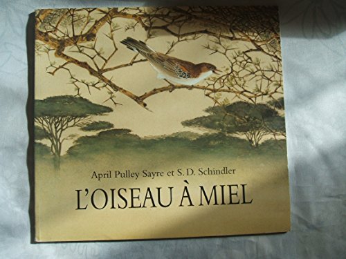 Beispielbild fr L'oiseau  Miel zum Verkauf von RECYCLIVRE