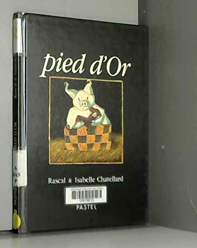pied d or (9782211044431) by Chatellard Isabelle, Isabelle