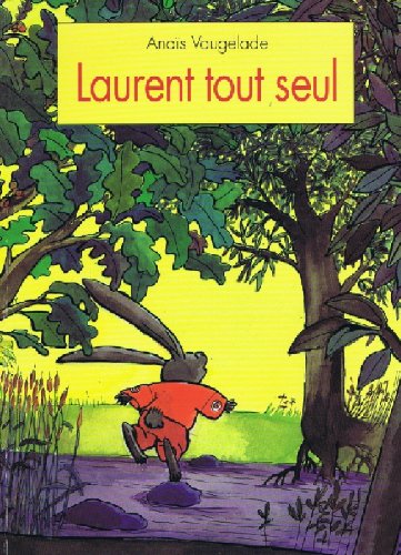Imagen de archivo de Laurent tout seul [Paperback] Vaugelade, Ana s a la venta por LIVREAUTRESORSAS