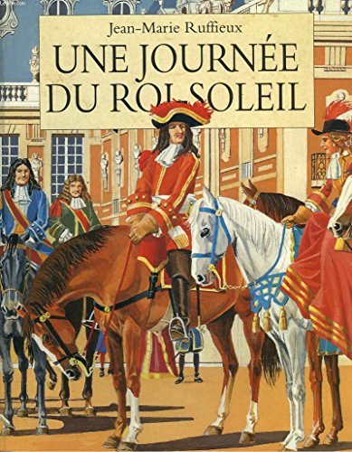 Stock image for Une journe du Roi-Soleil for sale by medimops